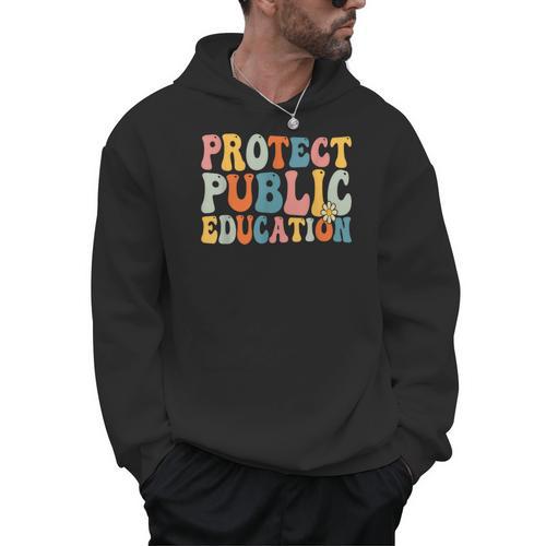 Protect Public Education Public Teacher School Men Hoodie - teacherstshirts.com