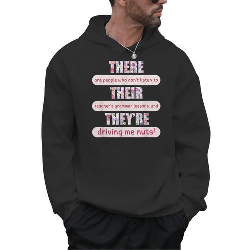 There Their They'Re Teacher English Grammar Police Men Hoodie - teacherstshirts.com DE