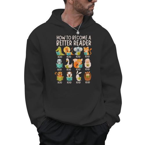Reading Teacher How To Become a Better Reader Book Lover Fun Men Hoodie - teacherstshirts.com