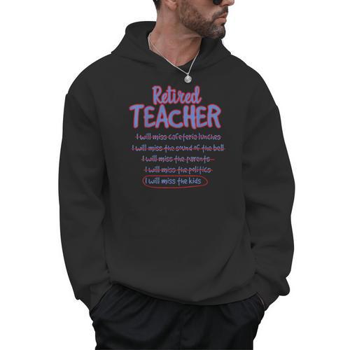 Retiring Teacher Tshirt For Retired Teachers For Men Women Men Hoodie - teacherstshirts.com UK
