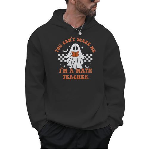 Retro You Can't Scare Me I'm A Math Teacher Cute Ghost Women Men Hoodie - teacherstshirts.com UK