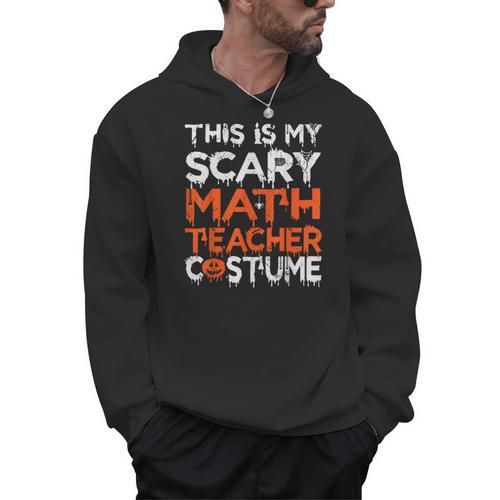 This Is My Scary Math Teacher Costume For Halloween Men Hoodie - teacherstshirts.com DE