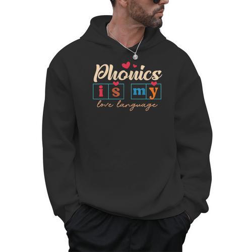 Science Of Reading Teacher Phonics Is My Love Language Men Hoodie - teacherstshirts.com AU