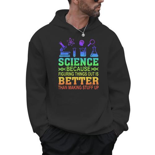 Science Teacher Because Figuring Things Out Is Better Than Men Hoodie - teacherstshirts.com AU