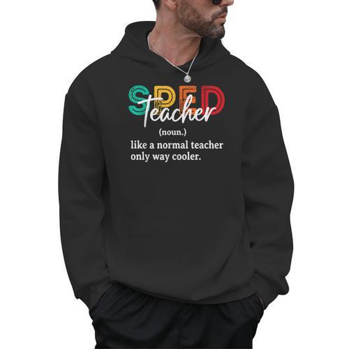 Special Education For Men Women SPED Teacher Men Hoodie - teacherstshirts.com AU