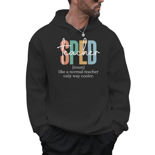 Special Education Sped Teacher Definition For Women & Men Men Hoodie - teacherstshirts.com UK
