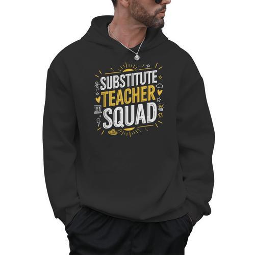 Substitute Teacher Squad Sub Teacher Substitute Teaching Men Hoodie - teacherstshirts.com AU