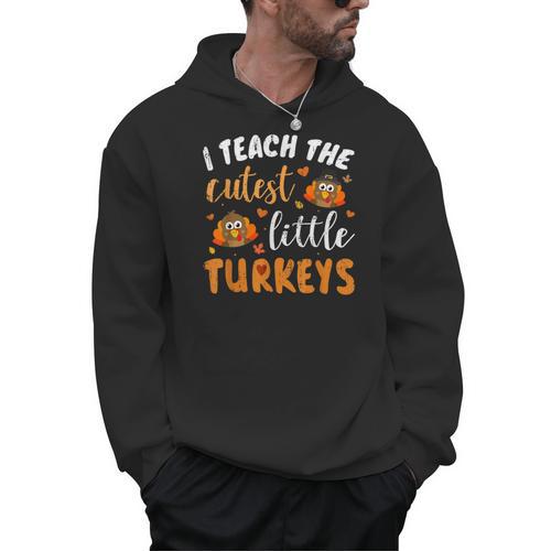 I Teach The Cutest Little Turkeys For Teacher Thanksgiving Men Hoodie - teacherstshirts.com AU