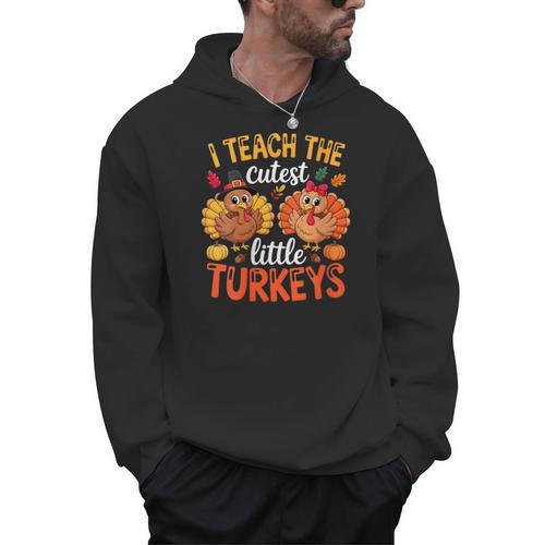 I Teach The Cutest Little Turkeys Teacher Thanksgiving Men Hoodie - teacherstshirts.com AU