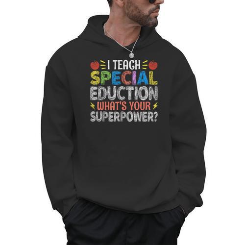 I Teach Special Education SPED Special Education Teacher For Men Women Men Hoodie - teacherstshirts.com