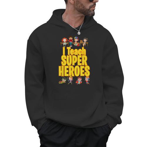 I Teach Super Heroes Comic Book Hero Teacher School Men Hoodie - teacherstshirts.com CA