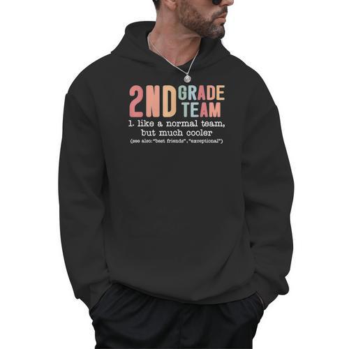 Teacher 2ND Grade Team Like a Normal Team But Much Cooler Men Hoodie - teacherstshirts.com
