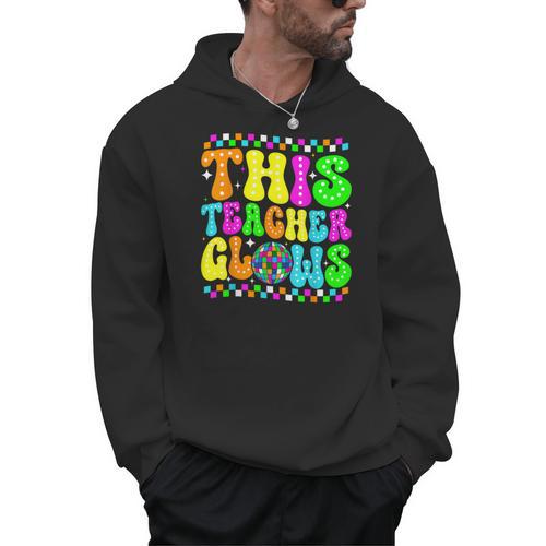 This Teacher 80s 90s Teachers's Day Glows Last Day Of School Men Hoodie - teacherstshirts.com DE