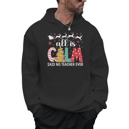 Teacher All Calm Said No Teacher Christmas Pencil Tree Men Hoodie - teacherstshirts.com UK