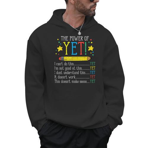 Teacher Power Of Yet Cant Do This Inspirational Women Men Men Hoodie - teacherstshirts.com AU