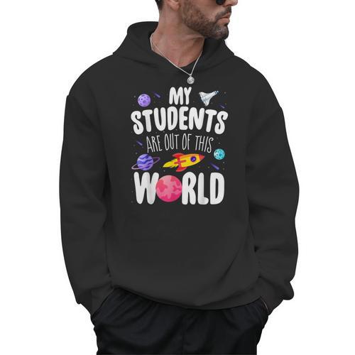 Teacher Tee My Students Are Out Of This World Space Men Hoodie - teacherstshirts.com UK