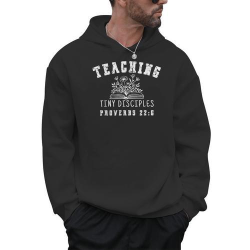 Teaching Tiny Disciples Christian Bible Verse Teacher Men Hoodie - teacherstshirts.com UK