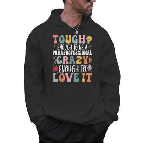 Tough Enough To Be a Paraprofessional Groovy Sped Teacher Men Hoodie - teacherstshirts.com AU
