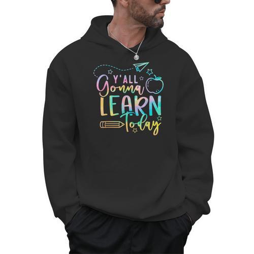 Y'All Gonna Learn Today Back To School Teacher Kids Men Hoodie - teacherstshirts.com DE