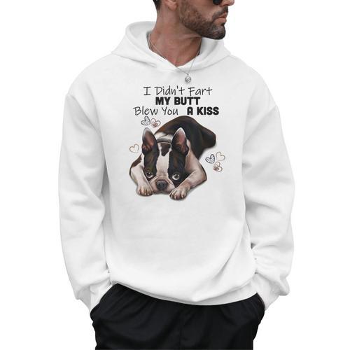 Boston Terrier Shirt I Didn't Fart My Butt Blew You A Kiss Men Hoodie - Bostonterriersmerch.com