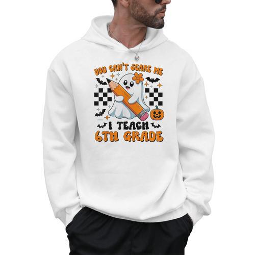 You Can't Scare Me I Teach 6th Grade Retro Teacher Halloween Men Hoodie - teacherstshirts.com