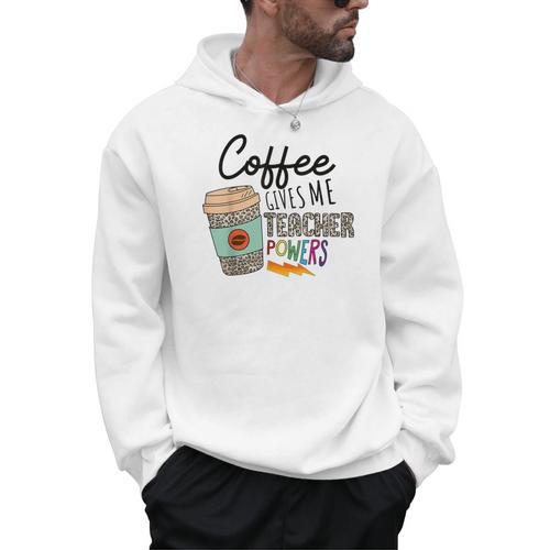Coffee Gives Me Teacher Power Teacher Elementary Women Men Hoodie - teacherstshirts.com UK