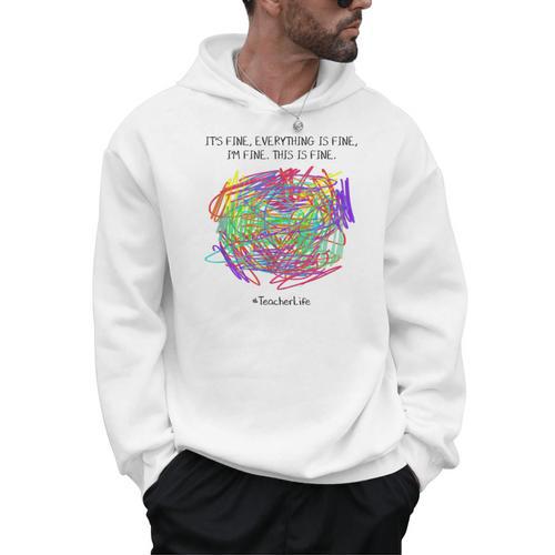 It's Fine Everything Is Fine I'm Fine Pre K Teacher Life For Men Women Girls Kids Men Hoodie - teacherstshirts.com UK