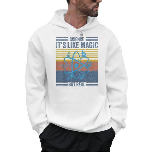 Science It's Like Magic But Real Science Teacher Geek Nerd Men Hoodie - teacherstshirts.com AU