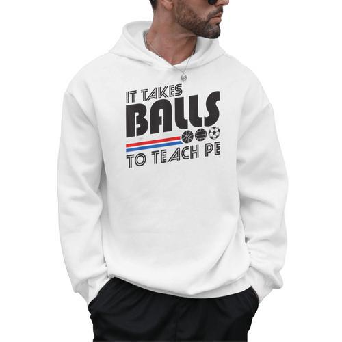 It Takes Balls To Teach PE Gym Teacher Men Hoodie - teacherstshirts.com AU