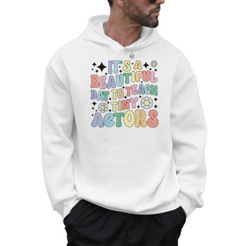Teach Tiny Actors Theater Drama Teacher Drama Teaching Men Hoodie - teacherstshirts.com UK