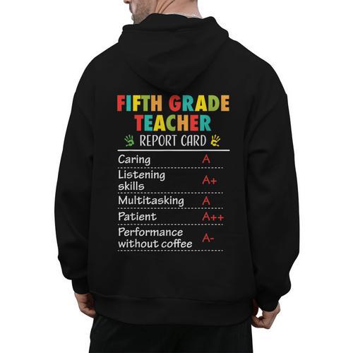 5th Grade Teacher Report Card Appreciation Men Women Men's Hoodie Back Print - teacherstshirts.com AU