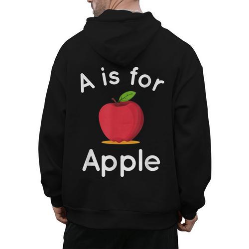 A Is For Apple Toddler Kindergarten Preschool Teacher Men's Hoodie Back Print - teacherstshirts.com