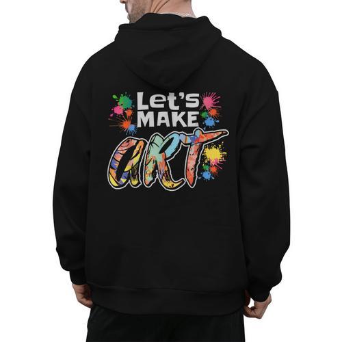 Lets Make Art Colerful Artists Painter Art Teacher Men Women Girls Kids Men's Hoodie Back Print - teacherstshirts.com DE
