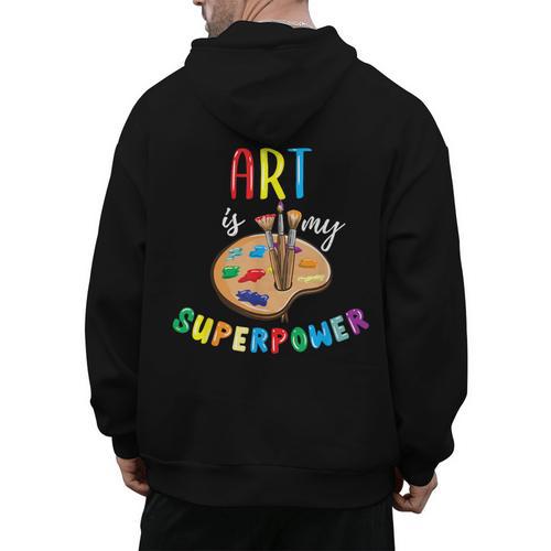 Art Is My Superpower Art Teacher Men's Hoodie Back Print - teacherstshirts.com AU