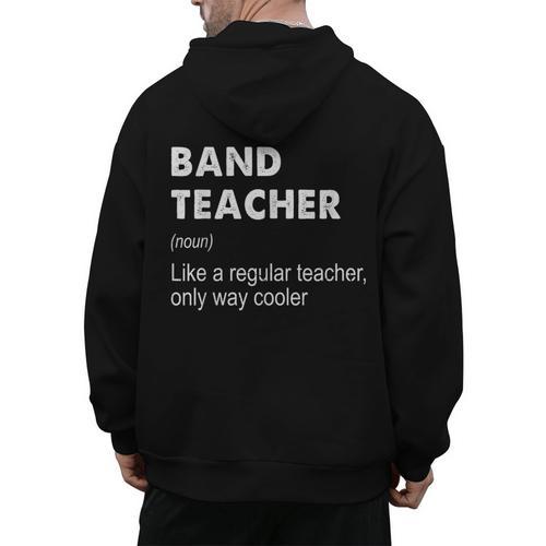 Band Teacher Definition Teaching School Teacher Men's Hoodie Back Print - teacherstshirts.com