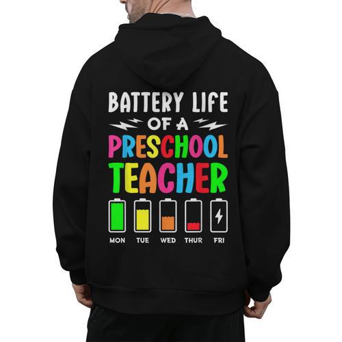 Battery Life Of a Preschool School Teacher School Week Men's Hoodie Back Print - teacherstshirts.com AU