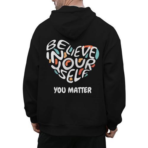 Believe In Yourself YOU MATTER Teachers Big Heart Men's Hoodie Back Print - teacherstshirts.com DE
