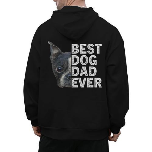 Best Dog Dad Ever Boston Terrier Dog Lover For Dad Men Women Girls Kids Men's Hoodie Back Print - Bostonterriersmerch.com