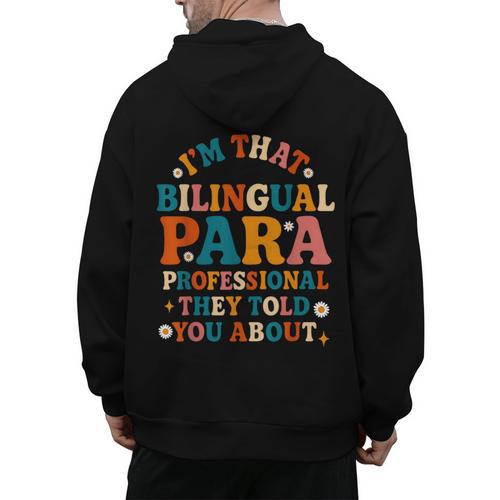 Bilingual Paraeducator Paraprofessional Parapro Teachers Men's Hoodie Back Print - teacherstshirts.com AU