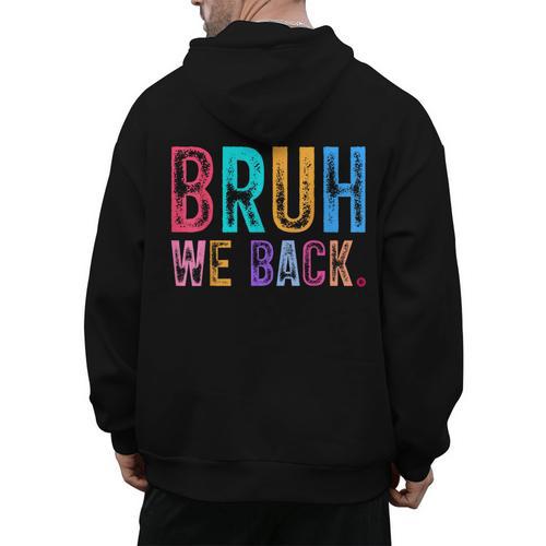 Bruh We Back Teachers Retro Back To School Boys Girls Kids Men's Hoodie Back Print - teacherstshirts.com