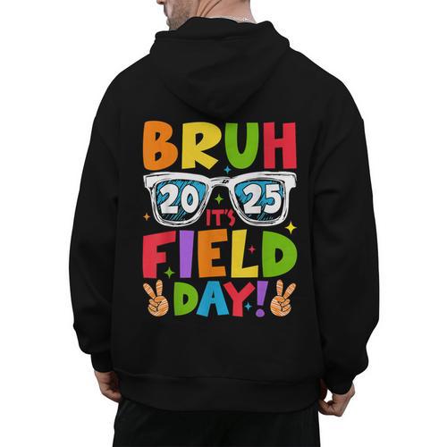 Bruh It's Field Day Teacher Boys Girls Kids Field Day 2025 Men's Hoodie Back Print - teacherstshirts.com