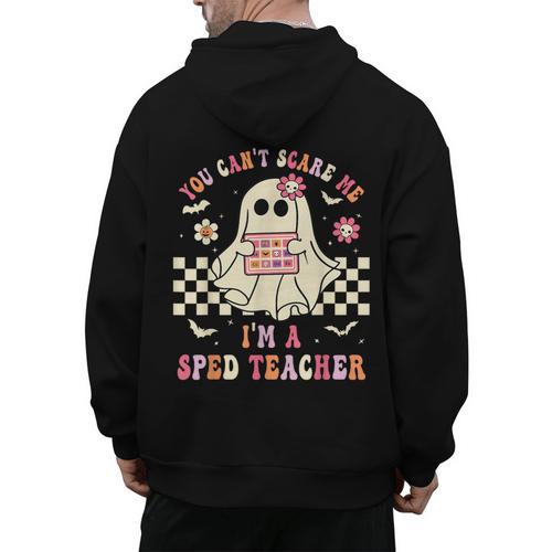 You Can't Scare Me I'm A SPED Teacher Crew Squad Halloween Men's Hoodie Back Print - teacherstshirts.com
