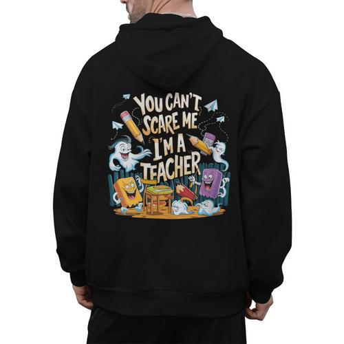 You Can't Scare Me I'm A Teacher Cool Math Teacher Halloween Men's Hoodie Back Print - teacherstshirts.com DE