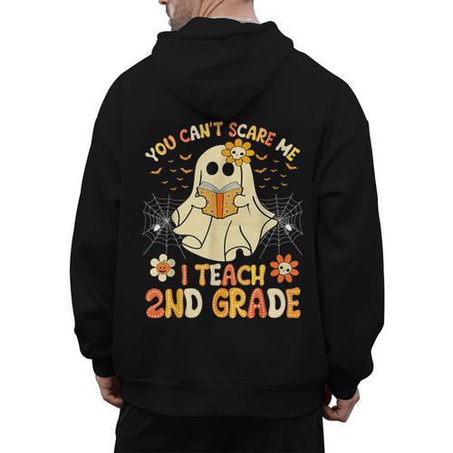 You Can't Scare Me I Teach 2nd Grade Halloween Teacher Ghost Men's Hoodie Back Print - teacherstshirts.com UK