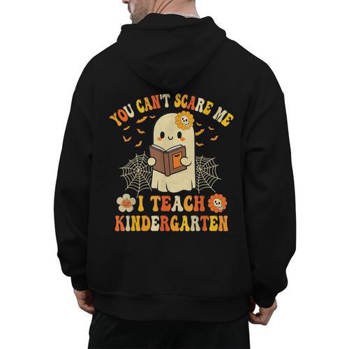 You Can't Scare Me I Teach Kindergarten Halloween Teacher Men's Hoodie Back Print - teacherstshirts.com UK