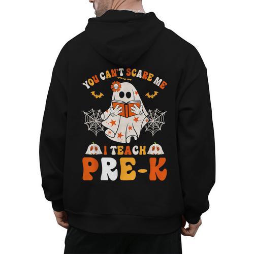 You Cant Scare Me I Teach Pre-K Teacher Halloween Men's Hoodie Back Print - teacherstshirts.com UK
