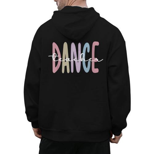 Dance Teacher Appreciation Dance Instructor Dancing Teacher Men's Hoodie Back Print - teacherstshirts.com CA