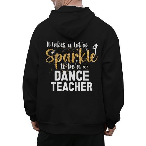 To Be A Dance Teacher Dance Instructor Dancing Teacher Men's Hoodie Back Print - teacherstshirts.com DE