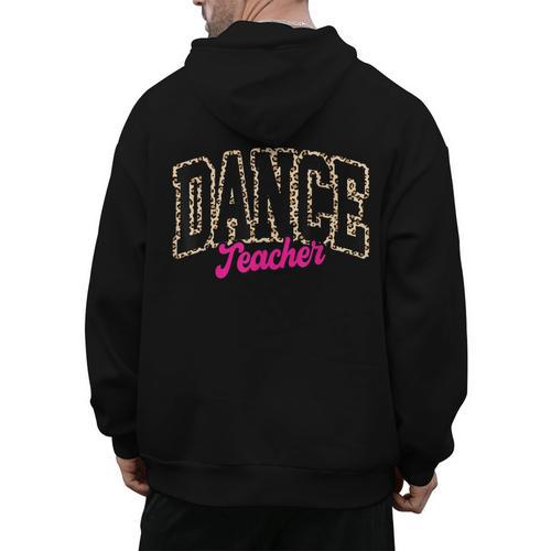 Dance Teacher Leopard Dancing Life Girls Women Dancer Men's Hoodie Back Print - teacherstshirts.com CA