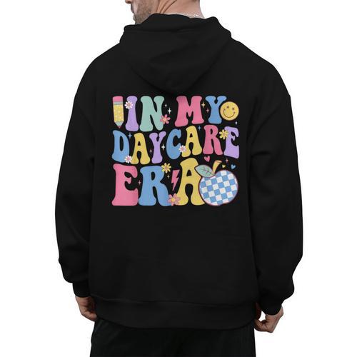 In My Daycare Era Groovy Teacher Daycare First Day Of School Men's Hoodie Back Print - teacherstshirts.com CA